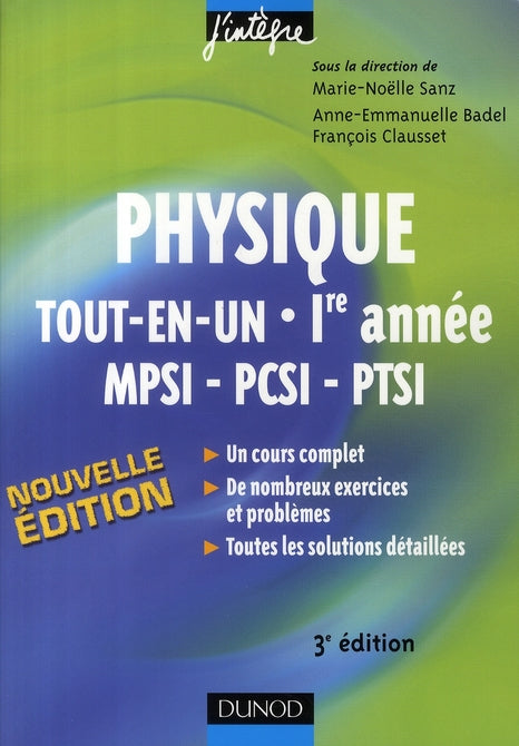 Physique ; MPSI, PCSI, PTSI 1ère année ; tout-en-un  (3e édition)