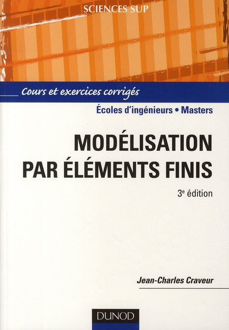 Modélisation par éléments finis (3e édition)