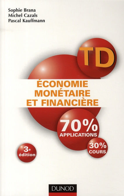 économie monétaire et financière ; travaux dirigés (3e édition)