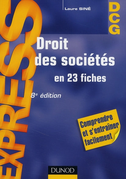 Droit des sociétés ; en 22 fiches (8e édition)