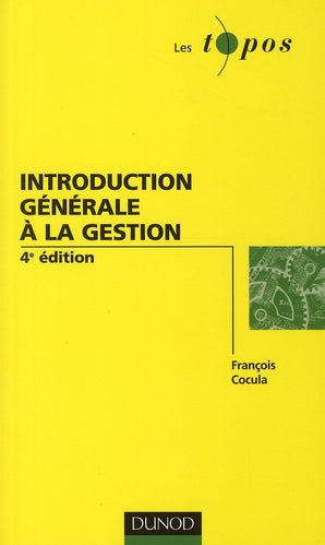 Introduction générale à la gestion (4e édition)