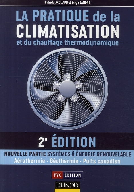 La pratique de la climatisation et du chauffage thermodynamique (2e édition)