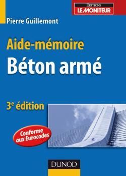 Aide-mémoire ; béton armé (3e édition)