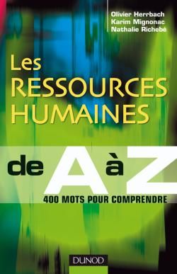 Les ressources humaines de A à Z ; 400 mots pour comprendre