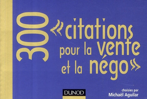 300 citations pour la vente et la négociation