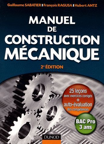 Manuel de construction mécanique (2e édition)