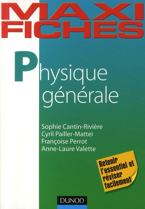 Maxi fiches : physique générale en 75 fiches