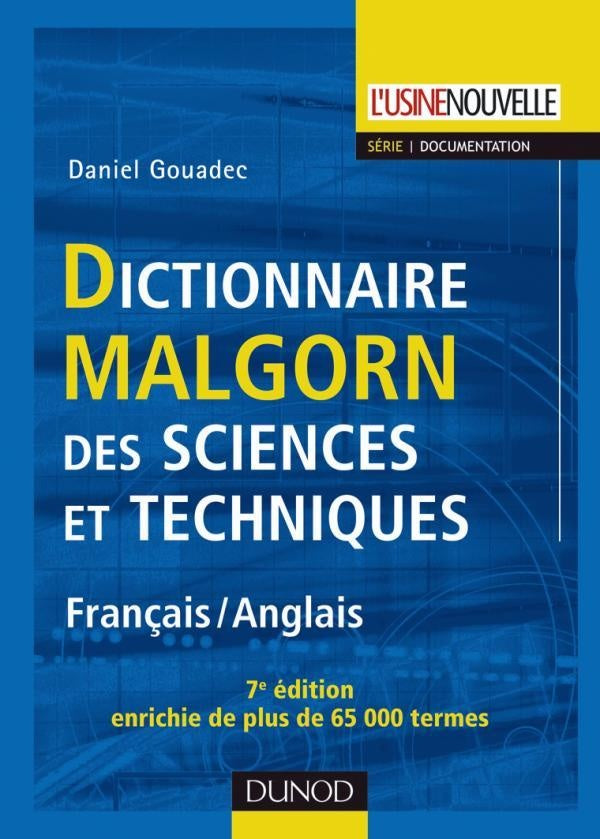 Dictionnaire Malgorn des sciences et techniques ; français/anglais (7e édition)