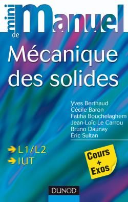 Mini manuel : mécanique des solides ; L1/L2, IUT