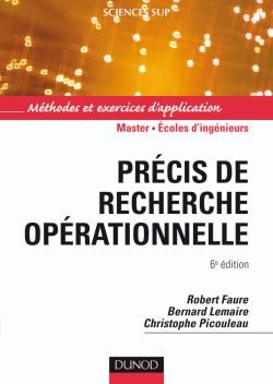 Précis de recherche opérationnelle ; méthodes et exercices d'application (6e édition)