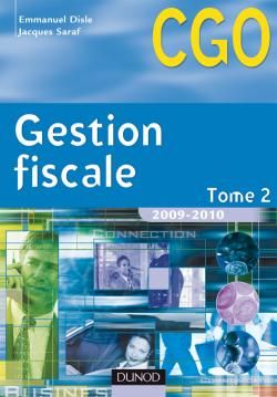 CGO ; gestion fiscale Tome 2 ; manuel (édition 2009/2010)