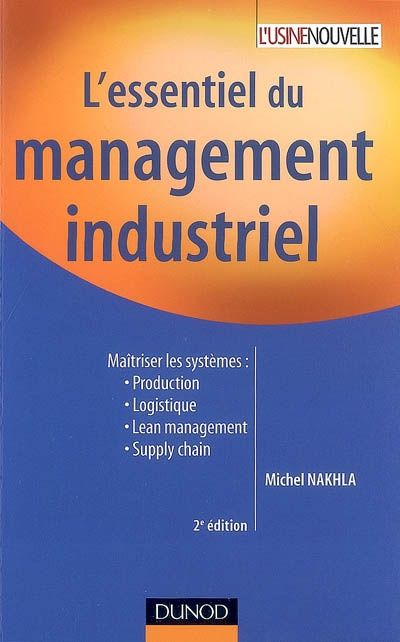 L'essentiel du management industriel (2e édition)