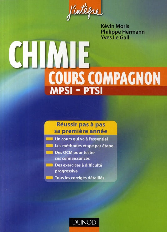 Chimie ; cours compagnon ; MPSI, PTSI ; cours concis, méthodes, QCM, exercices avec corrigés detaillés