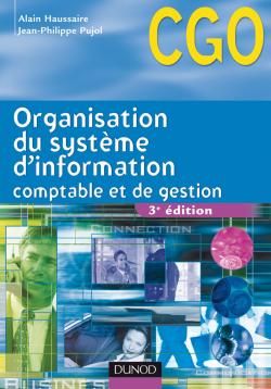 Organisation du système d'information comptable et de gestion ; CGO ; manuel (3e édition)