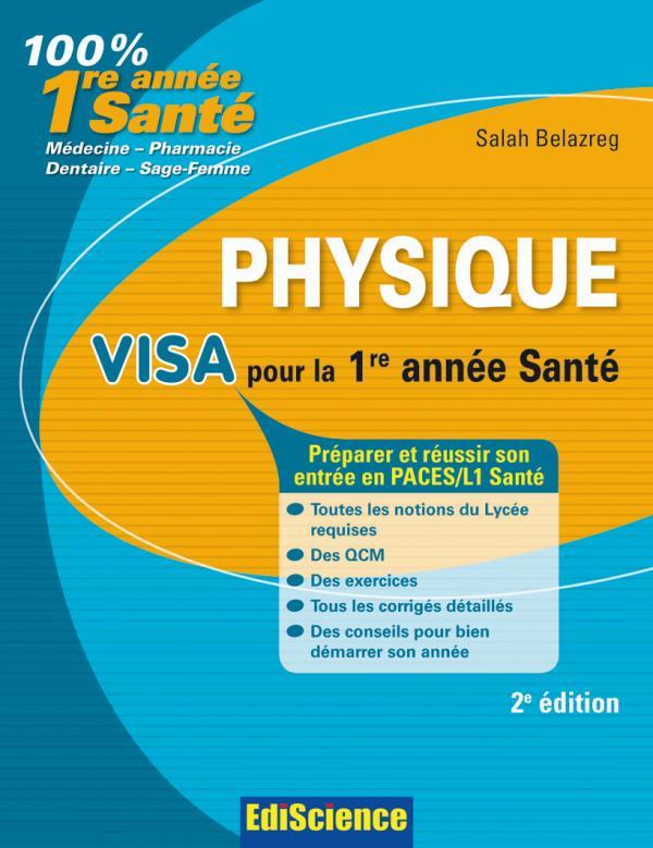 Physique ; visa pour la 1ère année santé (2e édition)