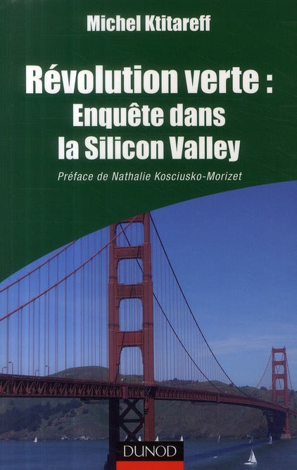 Révolution verte : enquête dans la Silicon Valley