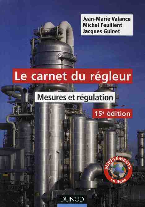 Le carnet du régleur ; mesure et régulation (15e édition)