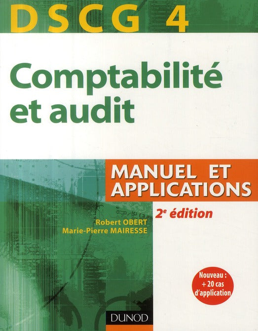 DSCG 4 ; comptabilité et audit ; manuel et applications (2e édition)