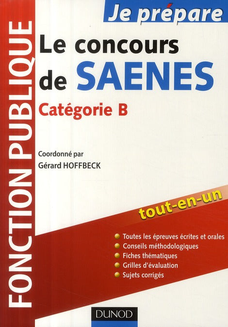 Je prépare : le concours de SAENES ; catégorie B