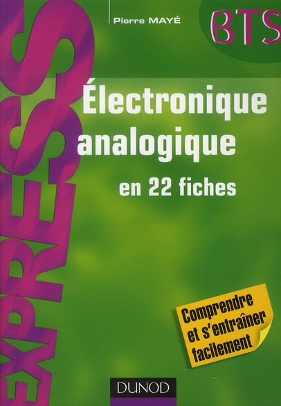 électronique analogique express ; en 22 fiches