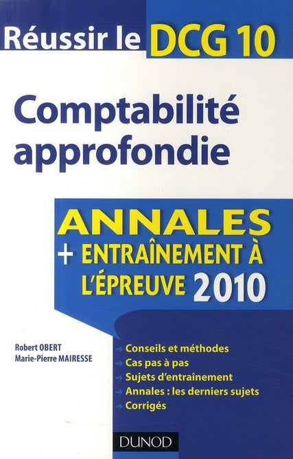 Réussir le DCG 10 ; comptabilité approfondie 2010 (2e édition)