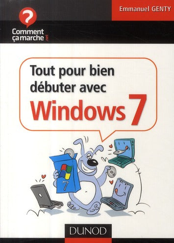 Tout pour bien utiliser windows 7