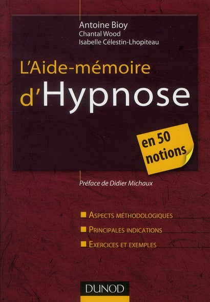 L'aide-mémoire d'hypnose en 50 notions
