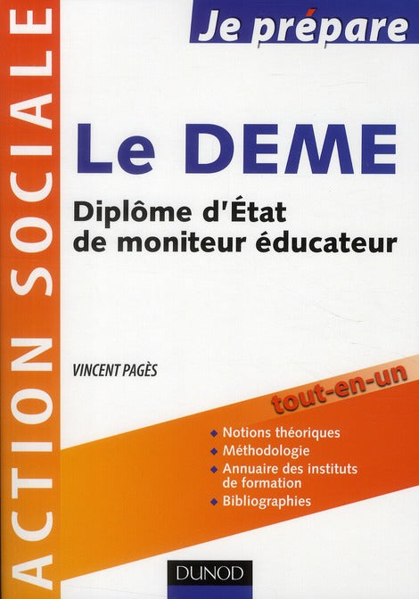 Je prépare le DEME ; diplôme d'Etat de moniteur éducateur