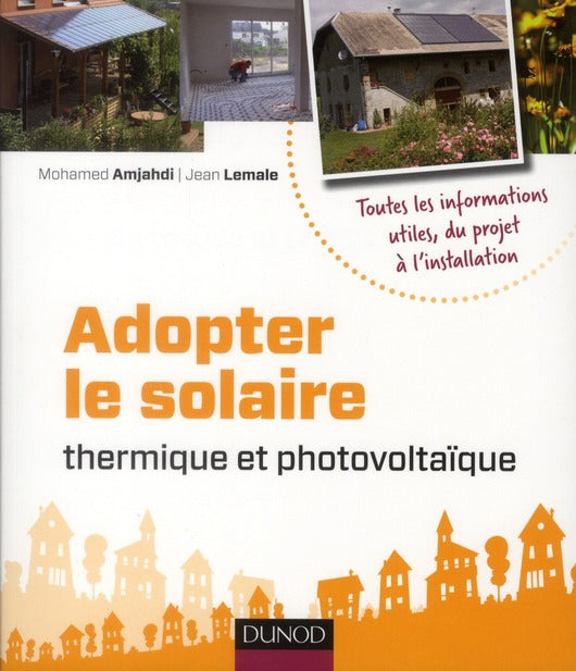 Adopter le solaire thermique et photovoltaïque