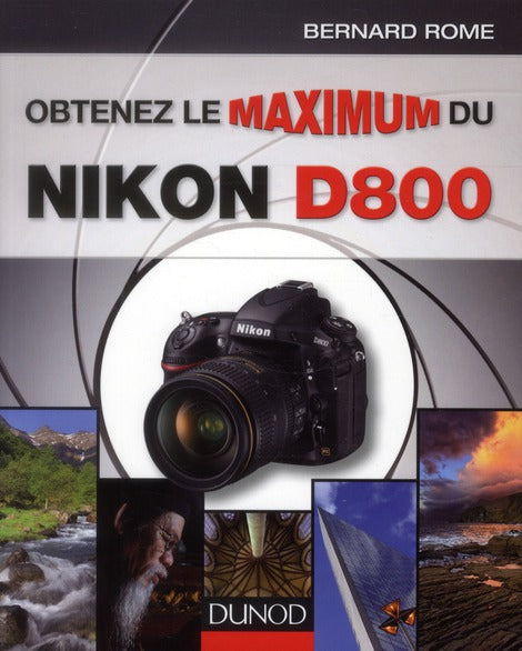 Obtenez le maximum du Nikon D800