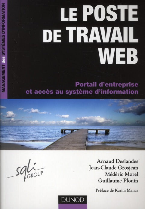 Le poste de travail web ; portail d'entreprise et accès au système d'information