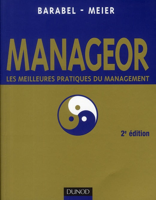 Manageor ; les meilleures pratiques du management (2e édition)