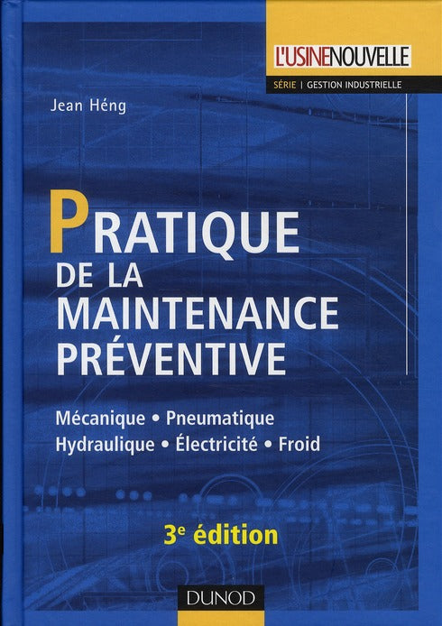 Pratique de la maintenance préventive (3e édition)