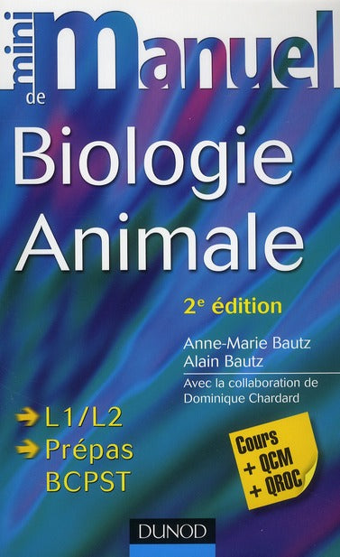 Mini manuel : biologie animale (2e édition)