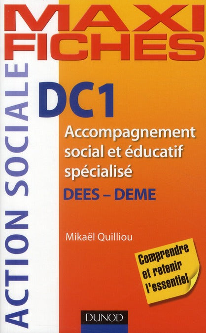 Maxi fiches : DC1 accompagnement social et éducatif spécialisé ; DEES, DEME