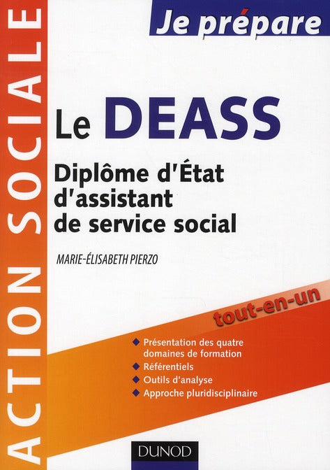 Je prépare le DEASS ; diplôme d'Etat d'assistant de service social
