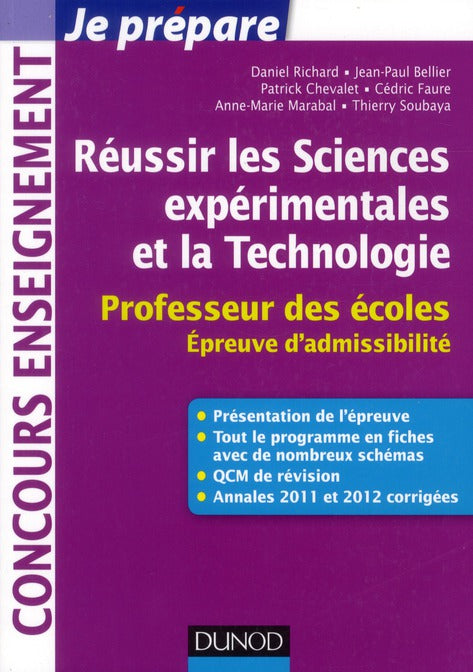 Je prépare : réussir les sciences expérimentales et la technologie ; professeur des écoles ; épreuve d'admissibilité 2013