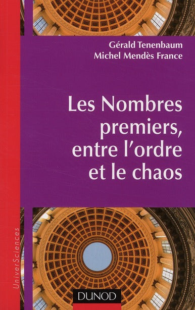 Les nombres premiers, entre l'ordre et le chaos