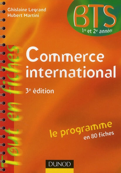 Commerce international ; le programme en 80 fiches (3e édition)