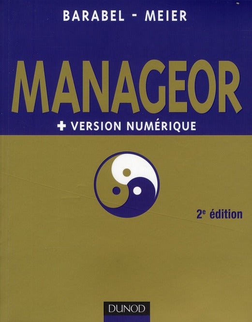 Manageor ; les meilleures pratiques du management (2e édition)