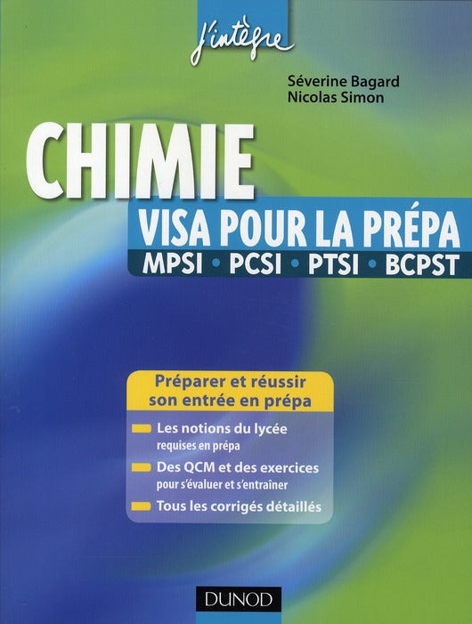 Chimie ; visa pour la prépa MPSI, PCSI, PTSI, BCPST