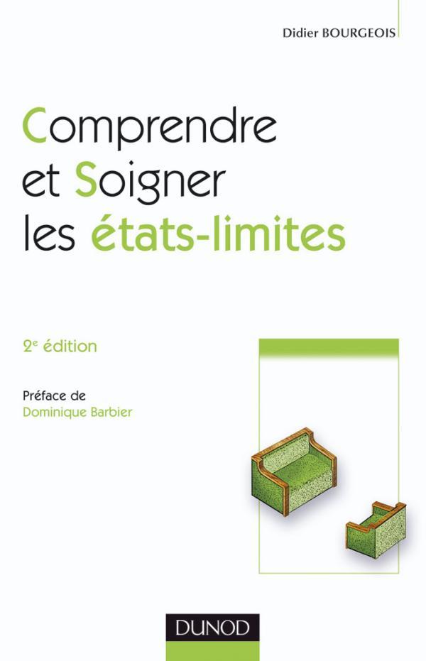 Comprendre et soigner les états-limites (2e édition)