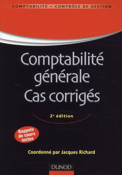 Comptabilité générale ; cas corrigés