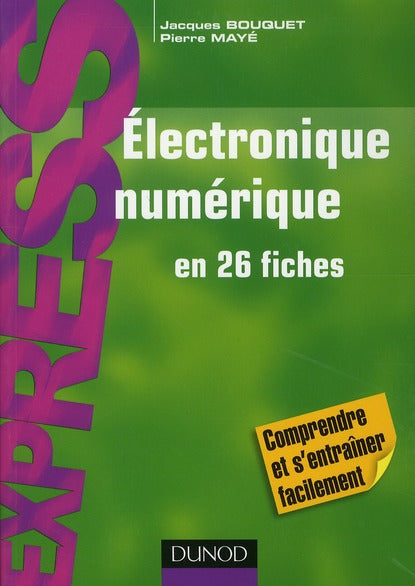 électronique numérique en 26 fiches