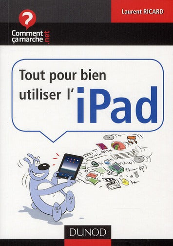 Tout pour bien utiliser l'iPad