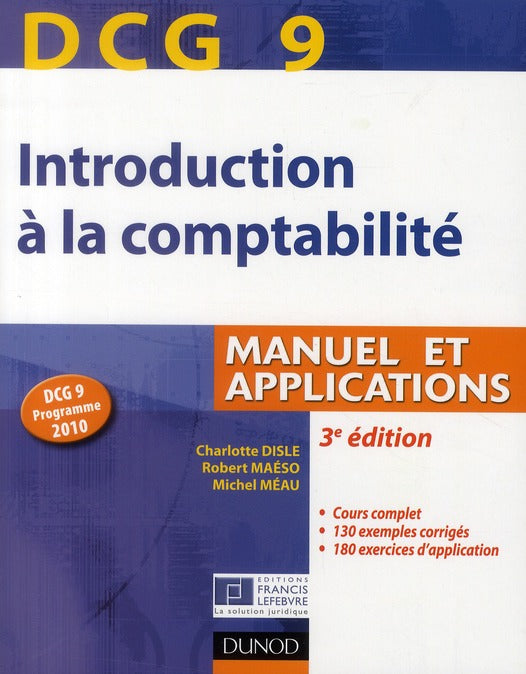 DCG 9 ; introduction à la comptabilité ; manuel et applications (3e édition)