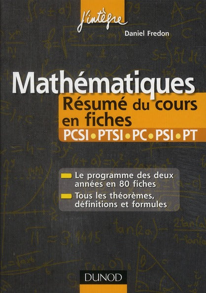 Mathématiques ; PCSI/PTSI/PC/PSI/PT ; résumé du cours en fiches (2e édition)