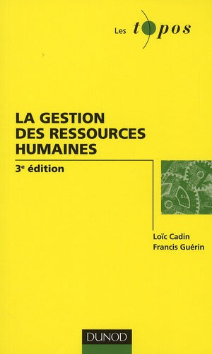 La gestion de ressources humaines (3e édition)