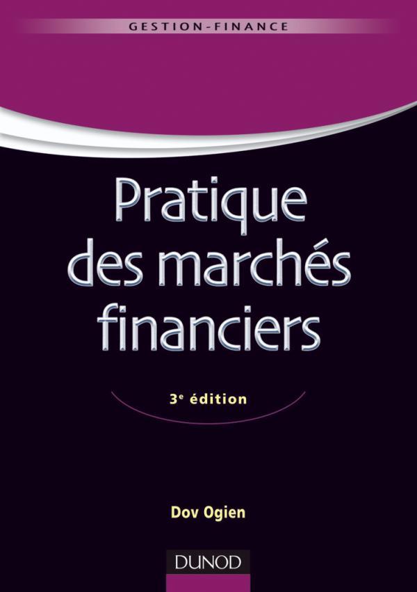 Pratiques des marchés financiers (3e édition)
