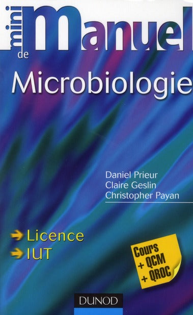 Mini manuel : mini manuel de microbiologie ; cours et QCM/QROC